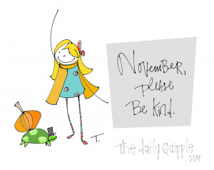 ... november hello november november please be kind november quotes