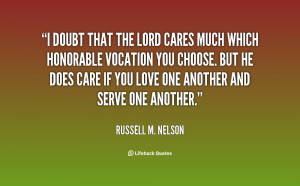 quote-Russell-M.-Nelson-i-doubt-that-the-lord-cares-much-26672.png