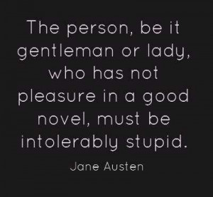 So true! - Quote by Jane Austen