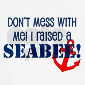 seabee ...an I'm sooooo proud of him ...Seabees Can do this