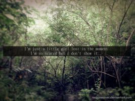 Quote : lost in the moment in Photos , Quotes