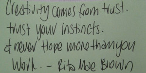 Inspirational Quote - Rita Mae Brown & Creativity