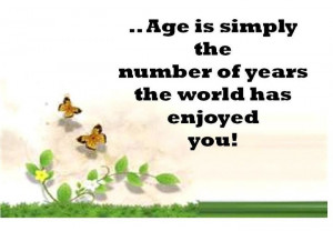 Age is simply the number of years