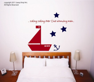Nautical Nursery - Sailboat Wall Decal - Quote