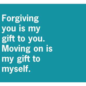 Forgiving you