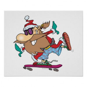 funny cool dude skateboarding santa claus poster