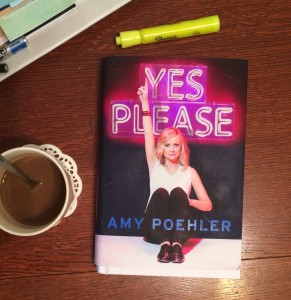 Favorite Quotes: Yes Please (By Amy Poehler)