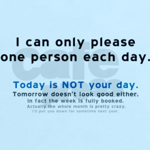 can_only_please_one_person_each_day_womens_lig.jpg?color=LightBlue ...