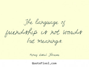 thoreau more friendship quotes life quotes success quotes ...