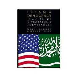 Islam & Democracy by Hamza Yusuf & Noah Feldman CD