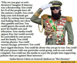 ... democrasy in USA. / sasha baron cohen :: dictator :: movies :: quote