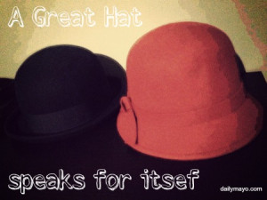 great hat speaks for itself