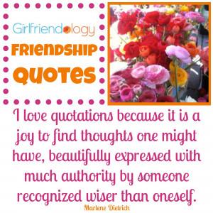 Girlfriendology Friendship Quotes