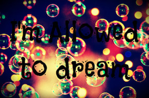 ... , bubbles, colorful, cute, dream, dreams, quote, quotes, vintage
