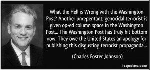 ... this disgusting terrorist propaganda... - Charles Foster Johnson