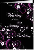 Happy 19th Birthday - Black & Pink Flowers card - Product #744392