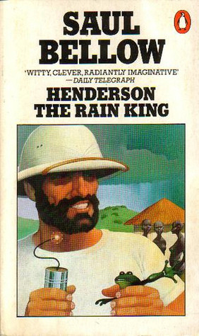 Start by marking “Henderson the Rain King” as Want to Read: