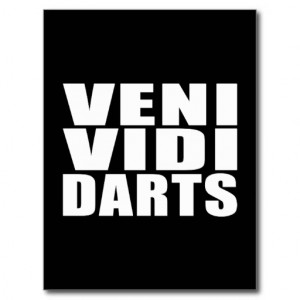 funny_darts_players_quotes_jokes_veni_vidi_darts_postcard ...