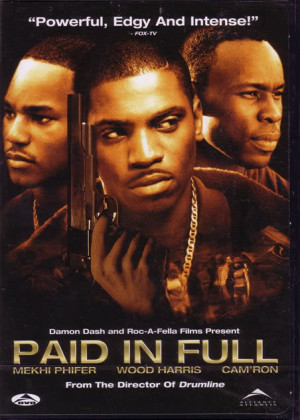 Paid In Full- Gangster Movies