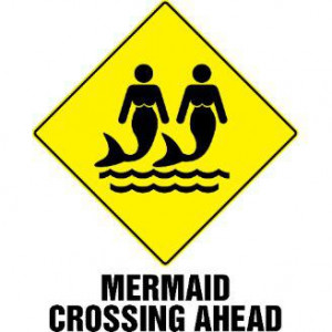 Mermaid Crossing Ahead ~ Yellow Sign