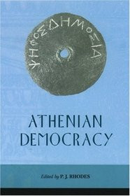democracy edinburgh readings on the ancient world athens democracy