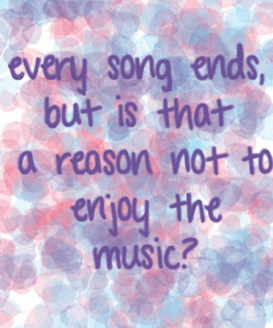 ... enjoy the music? | Peyton Sawyer from One Tree Hill | Quote | Clarity