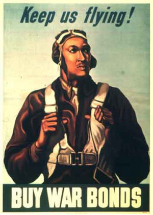 Poster: Tuskagee Airmen poster, WWII - Keep Us Flying, Buy War Bonds