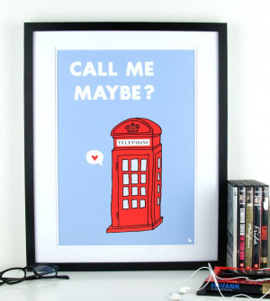 Call me Maybe??? Light blue love quote poster heart classic red london ...
