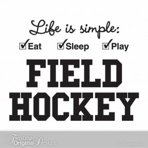 ... , Field Hockey, Hockey Sports, Fields Hockey Quotes, Fields Hockey3