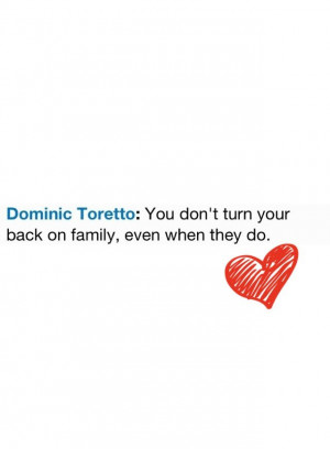Quote; Dominic TorettoFamilies Quotes, Quotes 3, Family Quotes, Vin ...