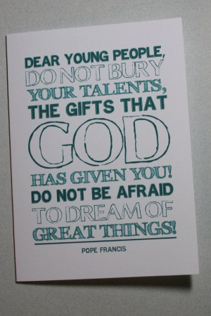 Great Things, Graduation Card, Pope Francis Quote, 5x7, Greeting Card ...