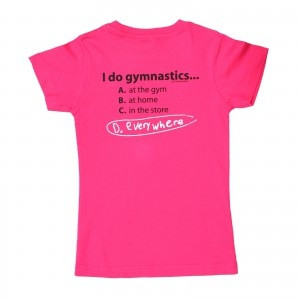 Gymnastics T-shirt - I do Gymnastics...Everywhere