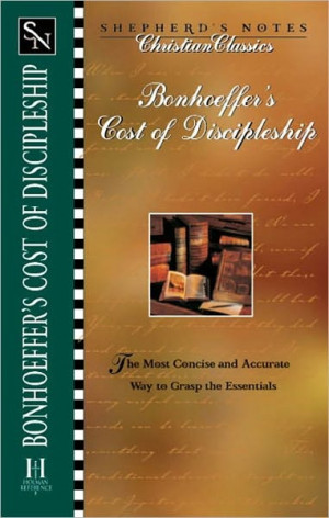 Bonhoeffer Cost Of Discipleship Quotes Clinic