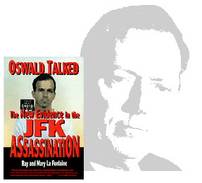 Jim Garrison's Influence Pervades the LaFontaine's book OSWALD ...