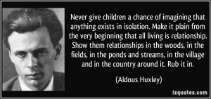 chance of imagining that anything exists in isolation. Make it plain ...