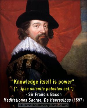 Latin Quotes Knowledge Is Power ~ Quote/Counterquote: “Knowledge is ...