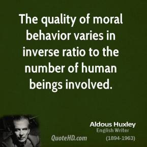 aldous-huxley-novelist-the-quality-of-moral-behavior-varies-in.jpg