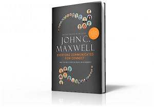 ... Book Cover for Everyone Communicates, Few Connect by John C. Maxwell