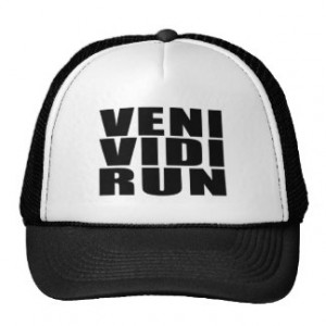 Funny Running Quotes Jokes : Veni Vidi Run Mesh Hats