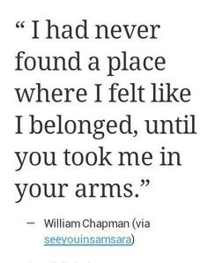 ... arms, your soul, your whole being!!! I am forever yours sweetheart