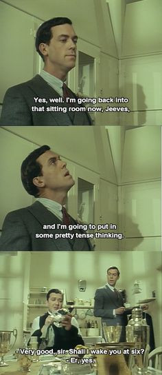 Jeeves & Wooster. More