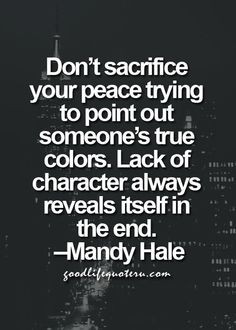 Oh, so true. Don't sacrifice your peace trying to point out someone's ...