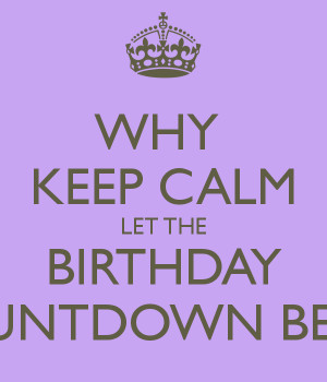 Birthday Let the Countdown Begin