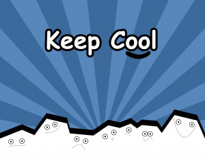 Motivational Quote on Keeping Cool