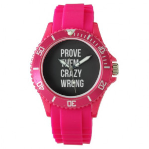 Prove Motivational Business Quotes Black Wht Bl Wrist Watch