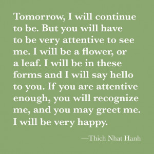 Tomorrow.....Thich Nhat Hanh.