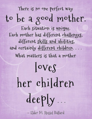 Great quote on being a good mother.