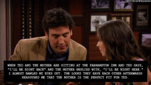 HOW I MET YOUR MOTHER QUOTES