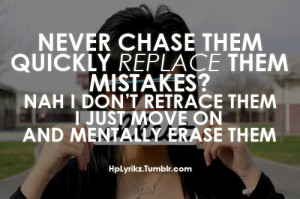 Never chase them, quickly REPLACE them. Mistakes? Nah, I don’t ...