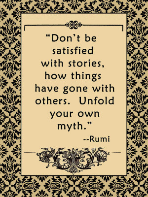 Rumi Quote Unfold Your Own Myth Digital Art